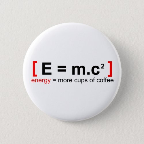 Mad Scientist is a coffee addict Button