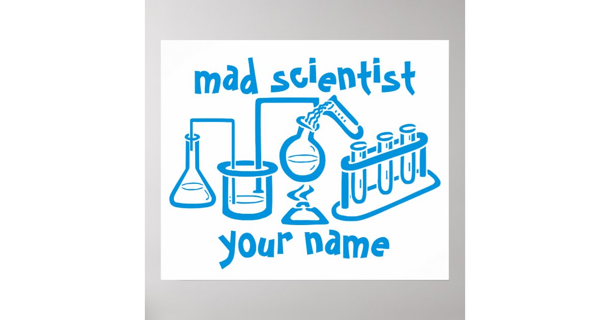 Mad Scientist Poster Zazzle