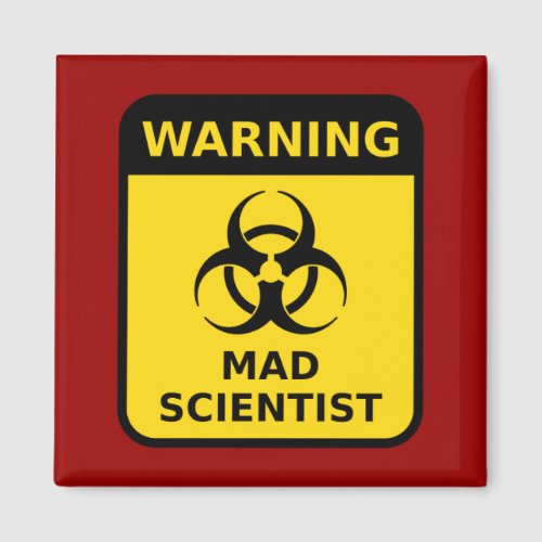 Mad Scientist Warning Sign Magnet