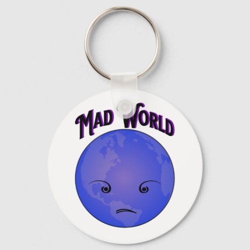 Mad World _ Key Chain