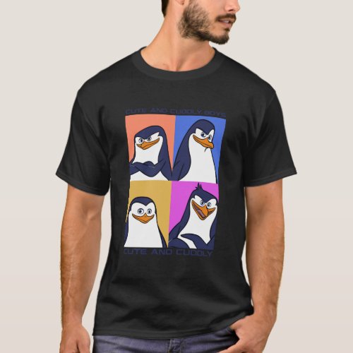 Madagascar Penguins Cute And Cuddly Text Poster T_Shirt