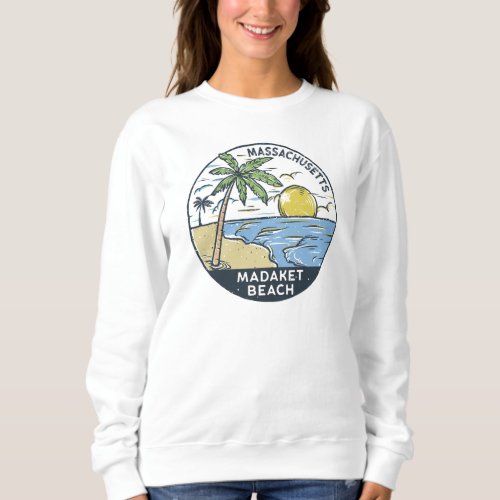 Madaket Beach Massachusetts Vintage Sweatshirt