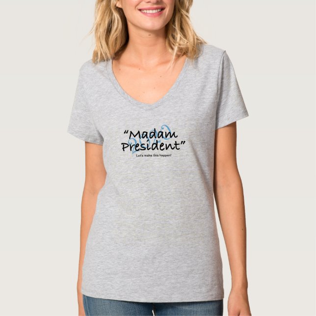 Madam President 2020 Grey T-shirt (Front)