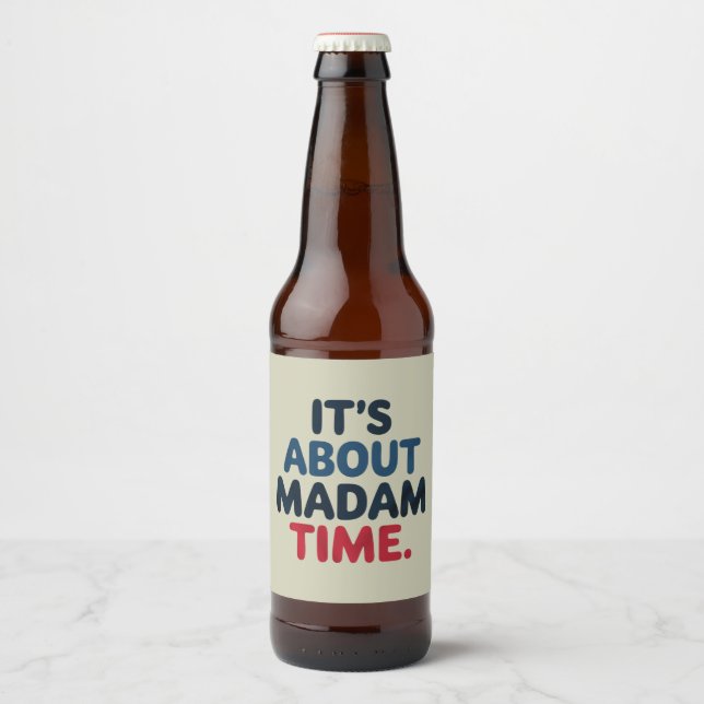 Madam President 2024 Election Vote Democrat Voting Beer Bottle Label (Front)