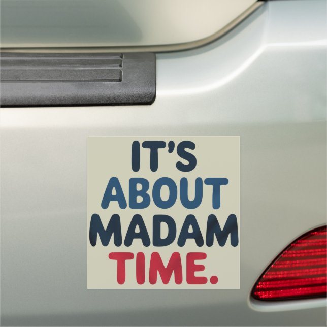 Madam President 2024 Election Vote Democrat Voting Car Magnet (In Situ)