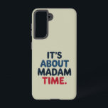 Madam President 2024 Election Vote Democrat Voting Samsung Galaxy S21 Case<br><div class="desc">Madam President 2024 Election Vote Democrat Voting Presidential Election Political Candidate Campaign</div>