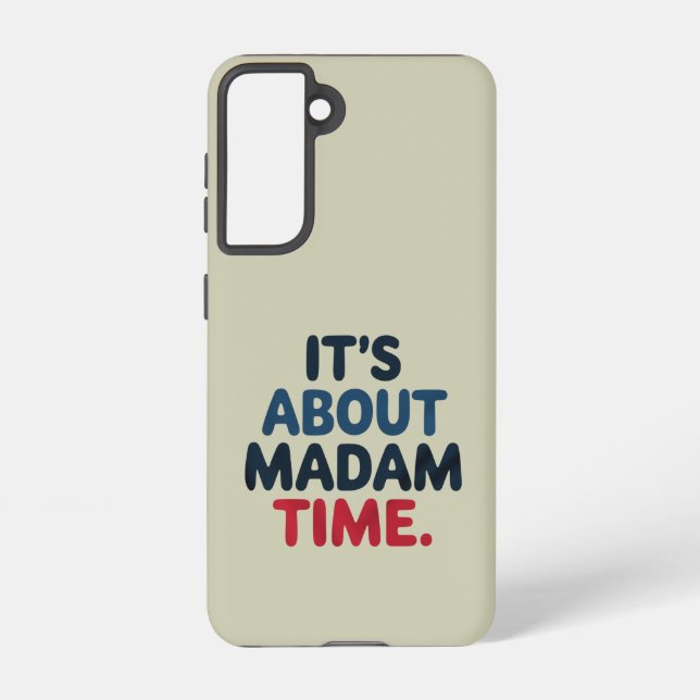 Madam President 2024 Election Vote Democrat Voting Samsung Galaxy Case (Back)
