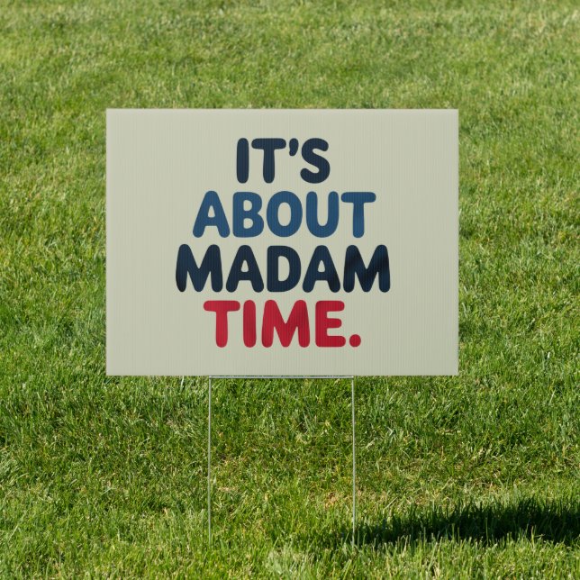 Madam President 2024 Election Vote Democrat Voting Sign (Insitu)