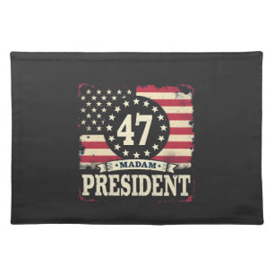 Madam President American flag 47 harris Walz  Cloth Placemat