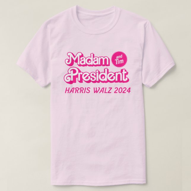 Madam President and Tim in Pink T-Shirt (Design Front)