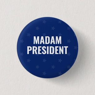 Madam President Harris 2024 Button