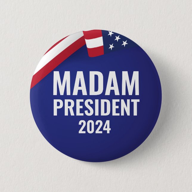 Madam President Harris 2024 Button (Front)