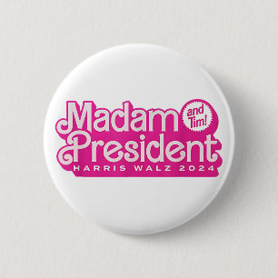 Madam President Harris Walz Button