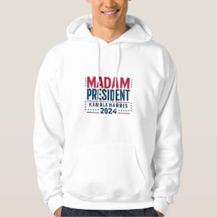 Madam President Kamala Harris 2024 Vote Democrat Hoodie