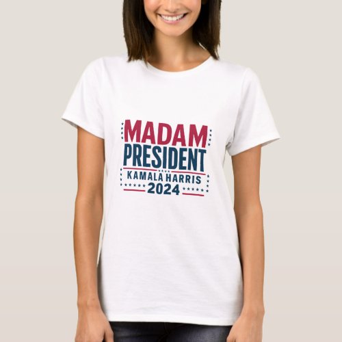 Madam President Kamala Harris 2024 Vote Democrat  T_Shirt