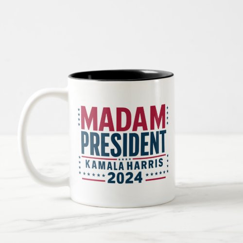 Madam President Kamala Harris 2024 Vote Democrat  Two_Tone Coffee Mug