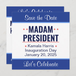 Madam President Kamala Harris Inauguration Save The Date