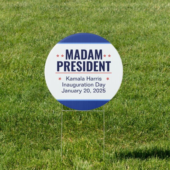 Madam President Kamala Harris Inauguration Sign (Insitu)