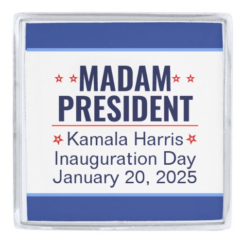 Madam President Kamala Harris Inauguration Silver Finish Lapel Pin