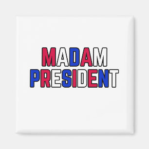 Madam President Magnet