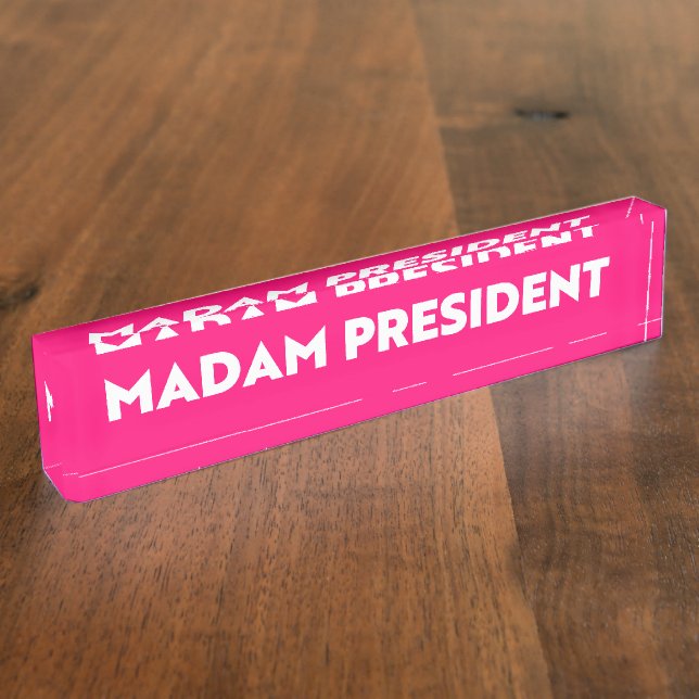 Madam president modern bold typography hot pink desk name plate (Side)