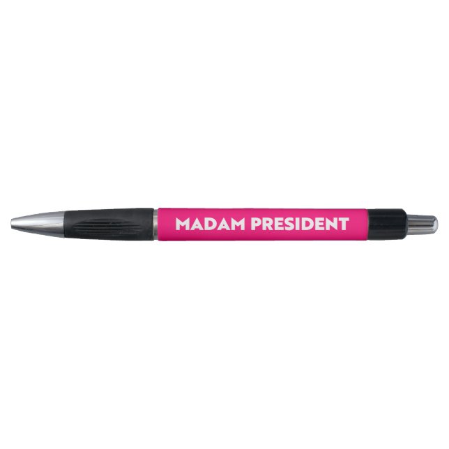 Madam President modern bold typography hot pink Pen (Front)