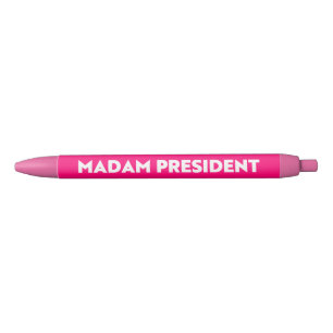 Madam President modern bold typography hot pink Pen