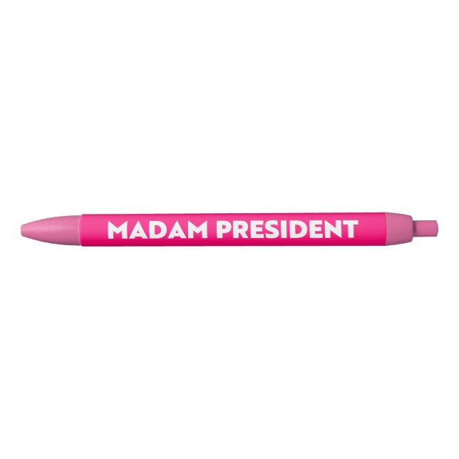 Madam President modern bold typography hot pink Pen (Front)