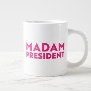 Madam President modern hot pink typography Giant Coffee Mug