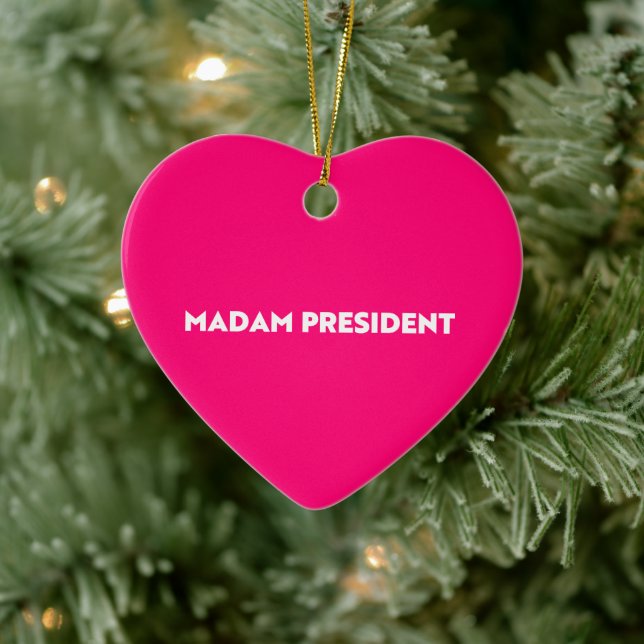 Madam President modern typography hot pink Ceramic Ornament (Tree)
