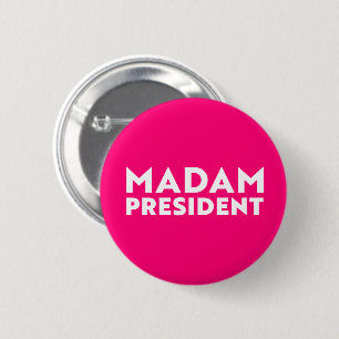 Madam President modern typography white hot pink Button