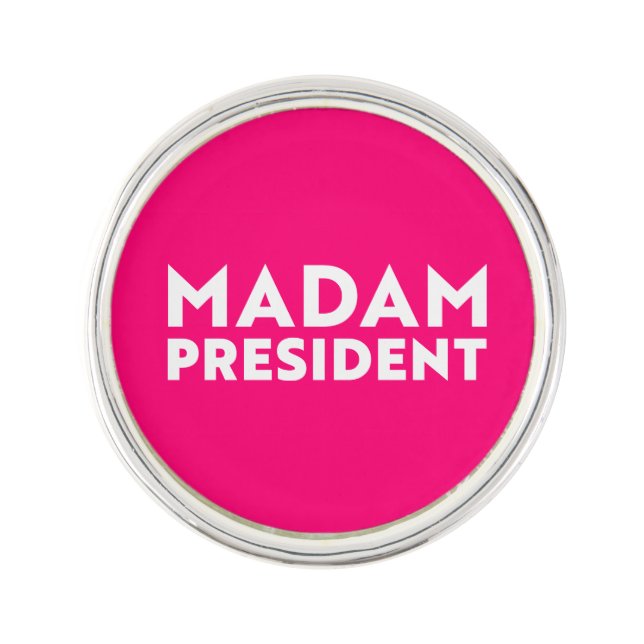Madam President modern typography white hot pink Lapel Pin (Front)