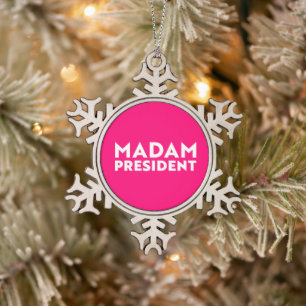 Madam President modern typography white hot pink Snowflake Pewter Christmas Ornament