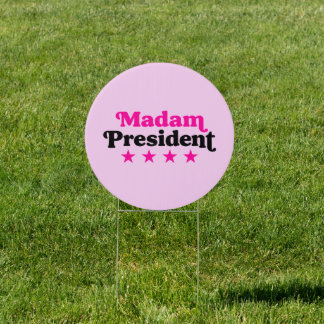 Madam President Pink Logo Sign