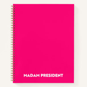 Madam President typography minimalist hot pink Notebook