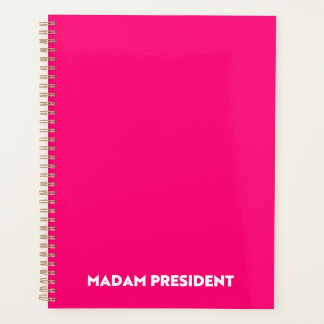 Madam President typography minimalist hot pink Planner (Front)