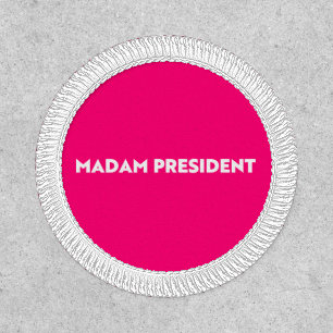 Madam President typography modern hot pink Patch