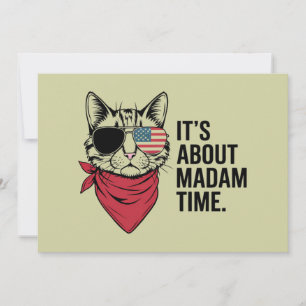 Madam Time President 2024 Kamala Harris DNC Rally Invitation