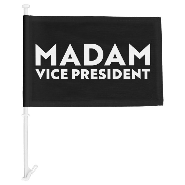 Madam Vice President black white typography  Car Flag (Front)