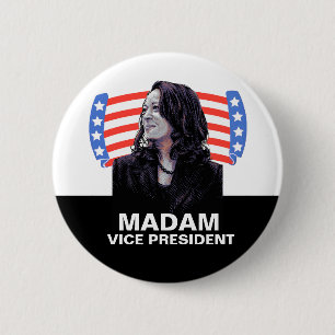Madam Vice President Button