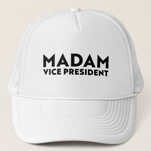 Madam Vice President white black modern typography Trucker Hat