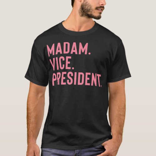 Madam Vise President Premium  T_Shirt