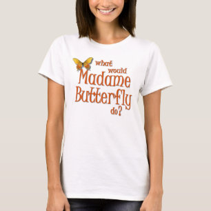 Madame Butterfly T-Shirt