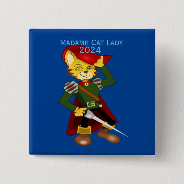 Madame Cat Lady 2024 for President Thunder_Cove  Button (Front)