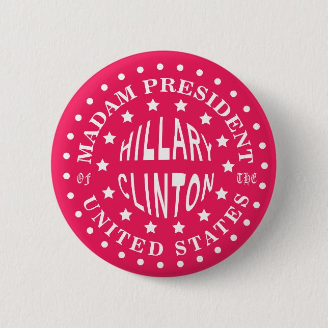 Madame President of the United States PINK Button (Front)