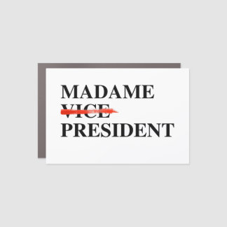 Madame Vice President Car Magnet