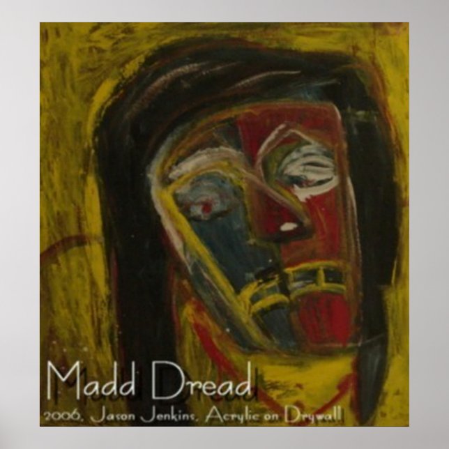 MADD DREAD POSTER (Front)