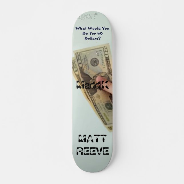 maddik skate team skateboard deck (Front)
