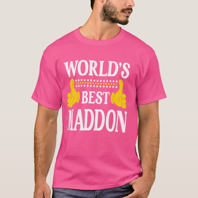Maddon Personal Name Funny First Name World's Best T-Shirt (Front)