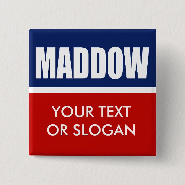 MADDOW 2012 PINBACK BUTTON (Front)